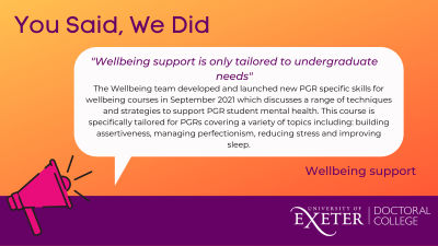 You Said We Did 2021 Wellbeing Support for PGRs
