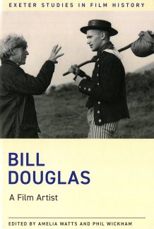 The front cover of Bill Douglas: A Film Artist